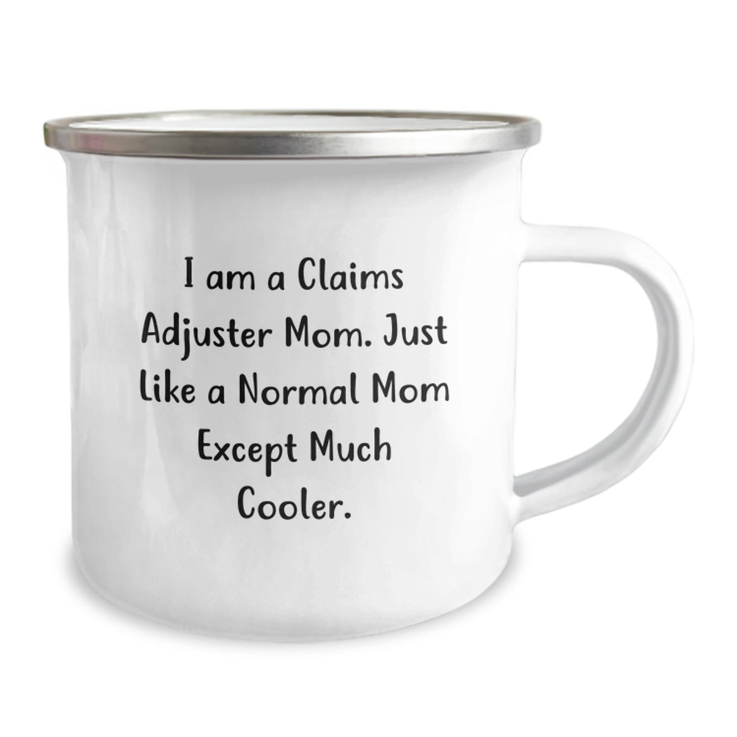 Funny Claims Adjuster Mom Gifts from Friends to Christmas Unique Gifts for Claims Adjuster Moms Camping Mug, Camping Mug for Claims Adjuster Women, I Am A Claims Adjuster Mom Mug - The Buy Boom