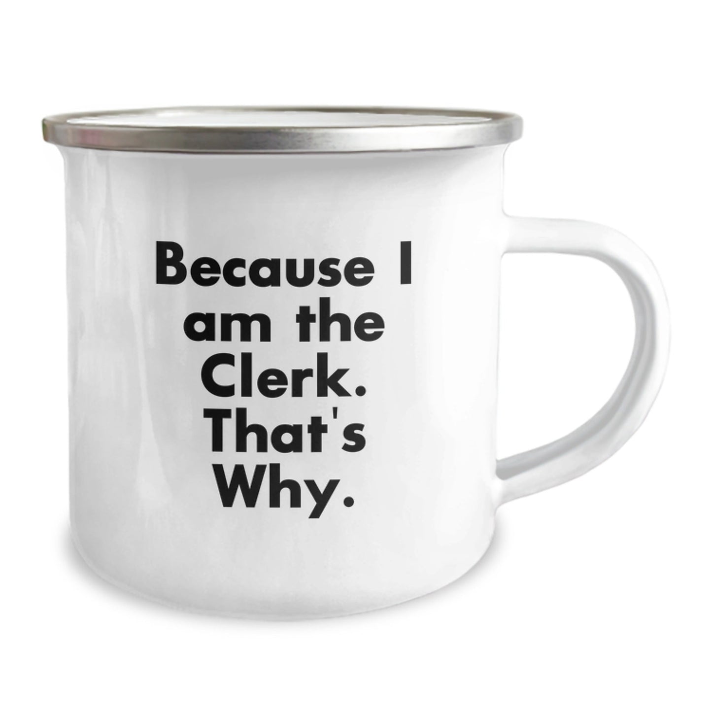 Funny Clerk Camping Mug Gifts for Clerk, Unique Christmas Unique Gifts from Friends, Men's Funny Camping Mugs - The Buy Boom