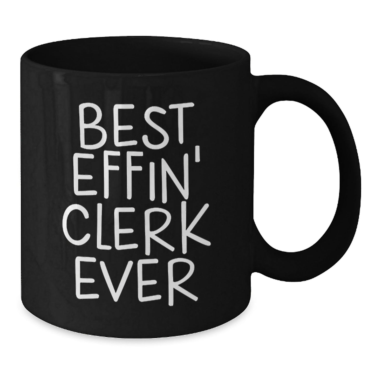 Funny Clerk Gifts for Men - Best Effin' Clerk Ever Mug Christmas Unique Gifts from Friends - The Buy Boom