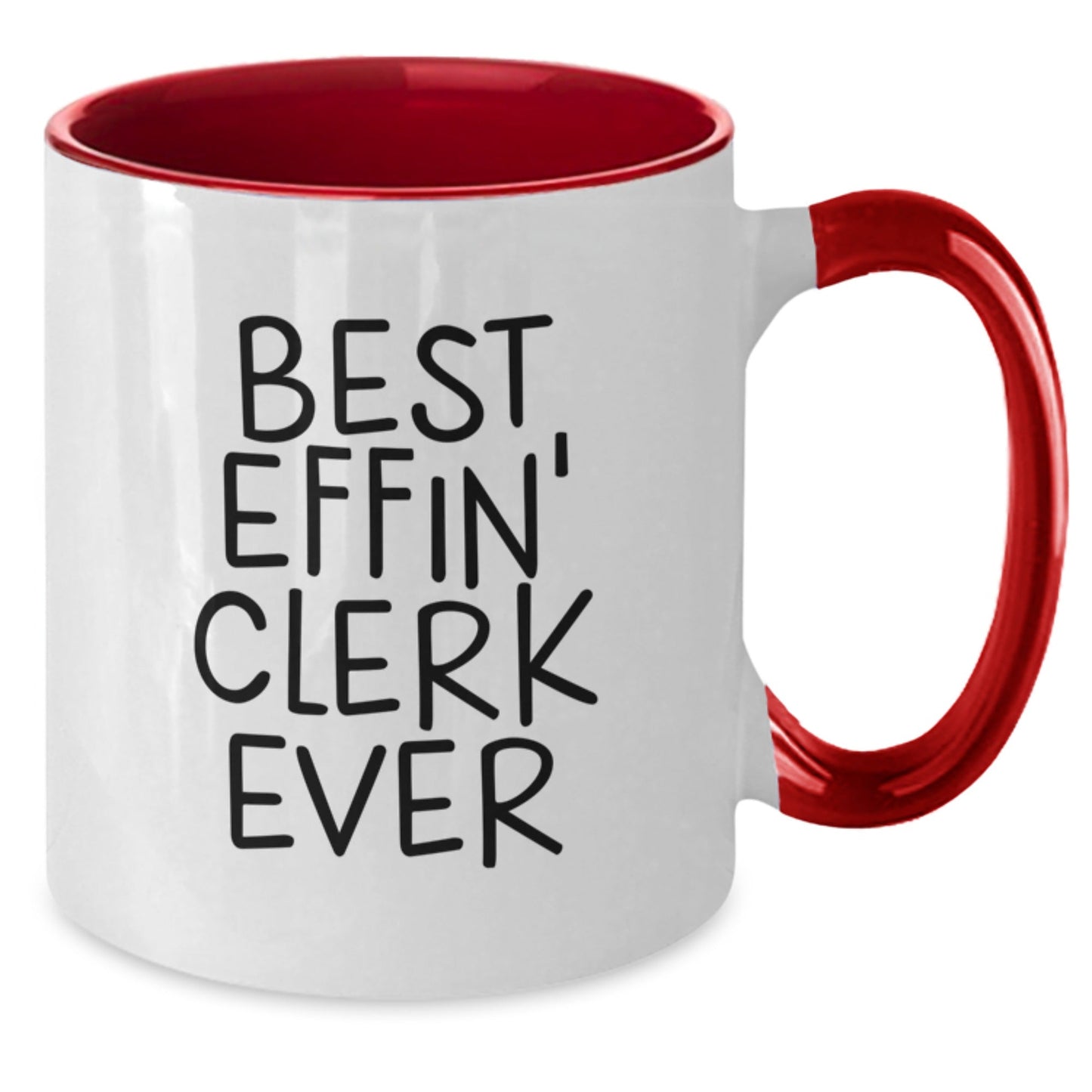 Funny Clerk Gifts from Friends and Family - Best Effin' Clerk Ever Two Tone Coffee Mug, Christmas Unique Presents - The Buy Boom