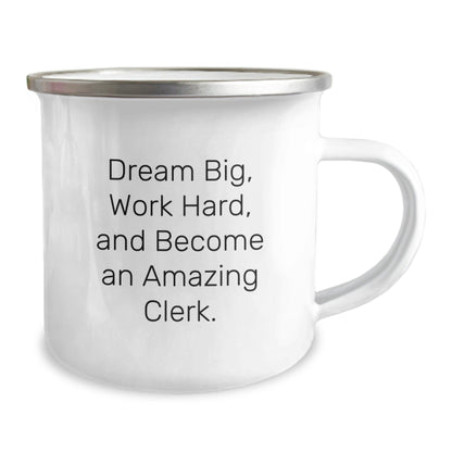 Funny Clerk Gifts from Friends and Family - 'Dream Big, Work Hard, And Become An Amazing Clerk.' Christmas Unique Mugs for Men Women Coworkers - The Buy Boom