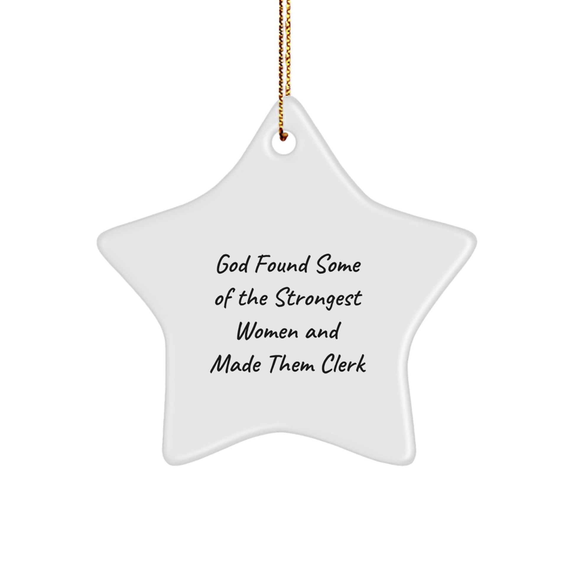 Funny Clerk Gifts from Friends Christmas Star Ornament for Women - Inspirational Clerk Quotes - The Buy Boom