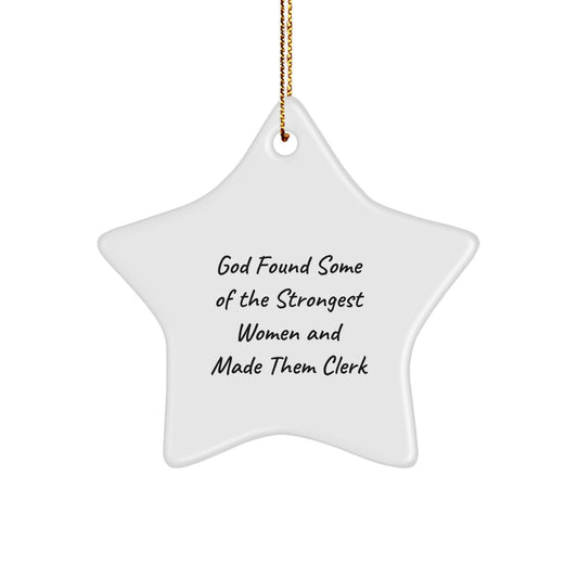 Funny Clerk Gifts from Friends Christmas Star Ornament for Women - Inspirational Clerk Quotes - The Buy Boom