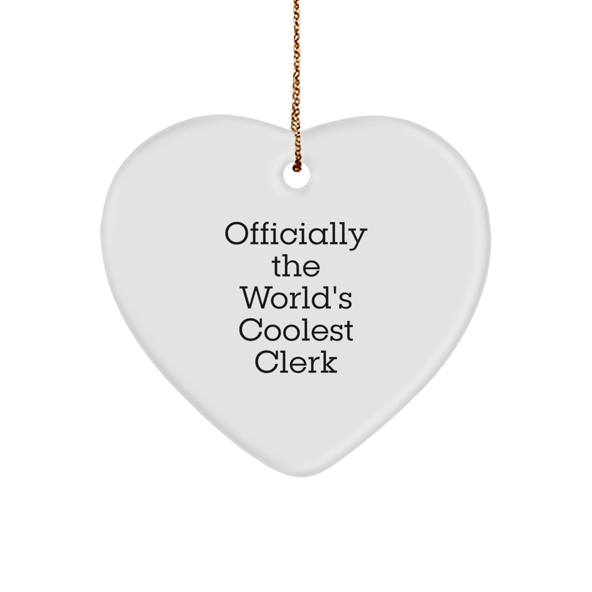 Funny Clerk Gifts from Men for Friends - Officially The World's Coolest Clerk Heart Ornament, White Color, 2.75 Inch Tall - The Buy Boom