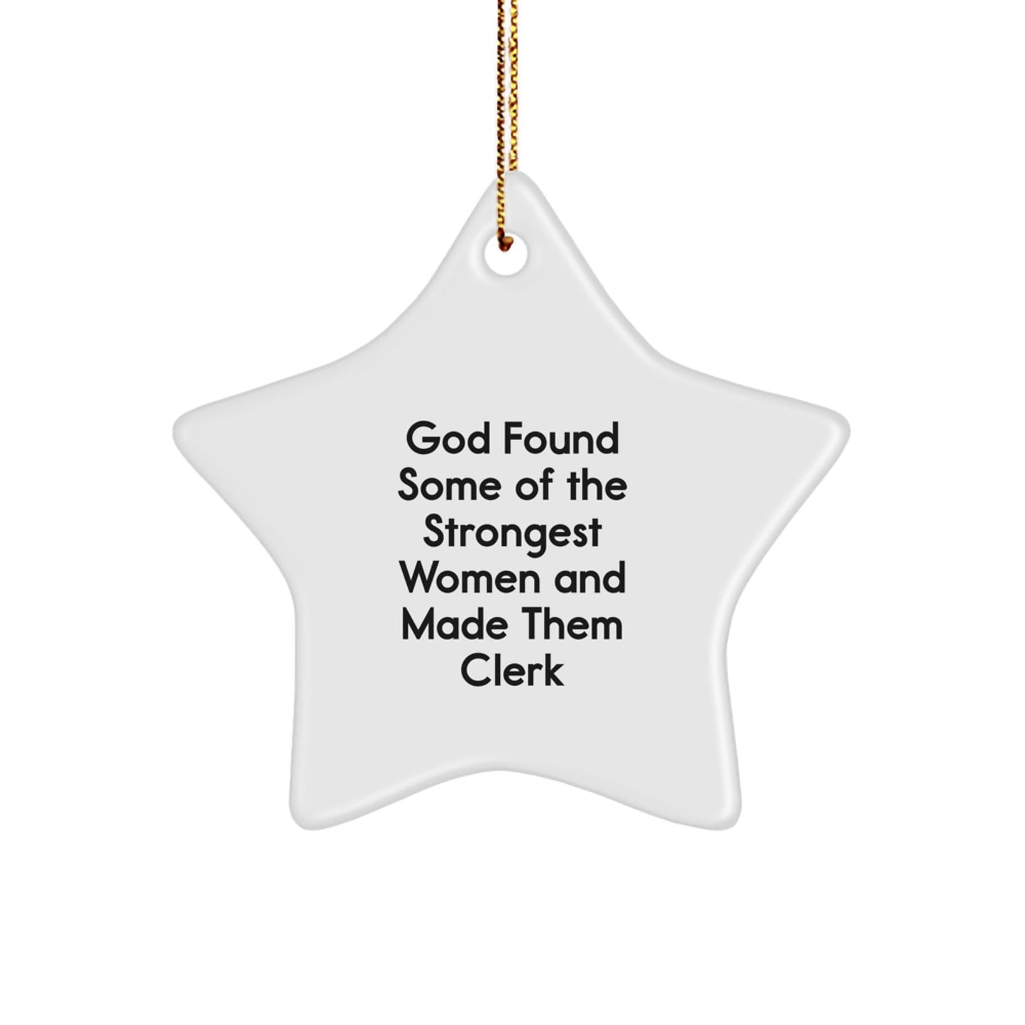 Funny Clerk Gifts from Men, Unique Christmas Unique Gifts for Women, Star Ornament with Inspirational Quote - The Buy Boom