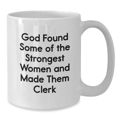 Funny Clerk Jokes White Coffee Mugs Gifts from Friends for Women Clerk at Christmas Unique Gifts - The Buy Boom