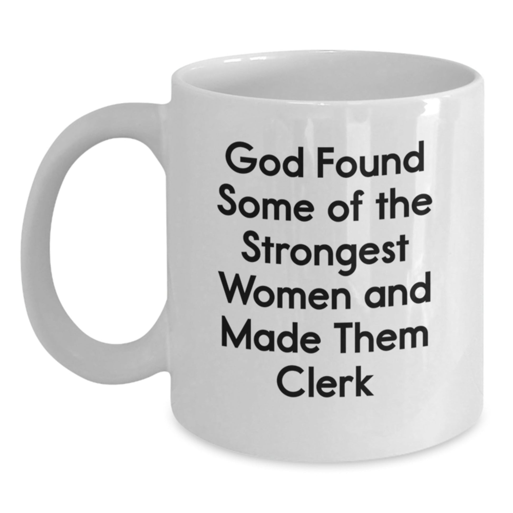 Funny Clerk Jokes White Coffee Mugs Gifts from Friends for Women Clerk at Christmas Unique Gifts - The Buy Boom
