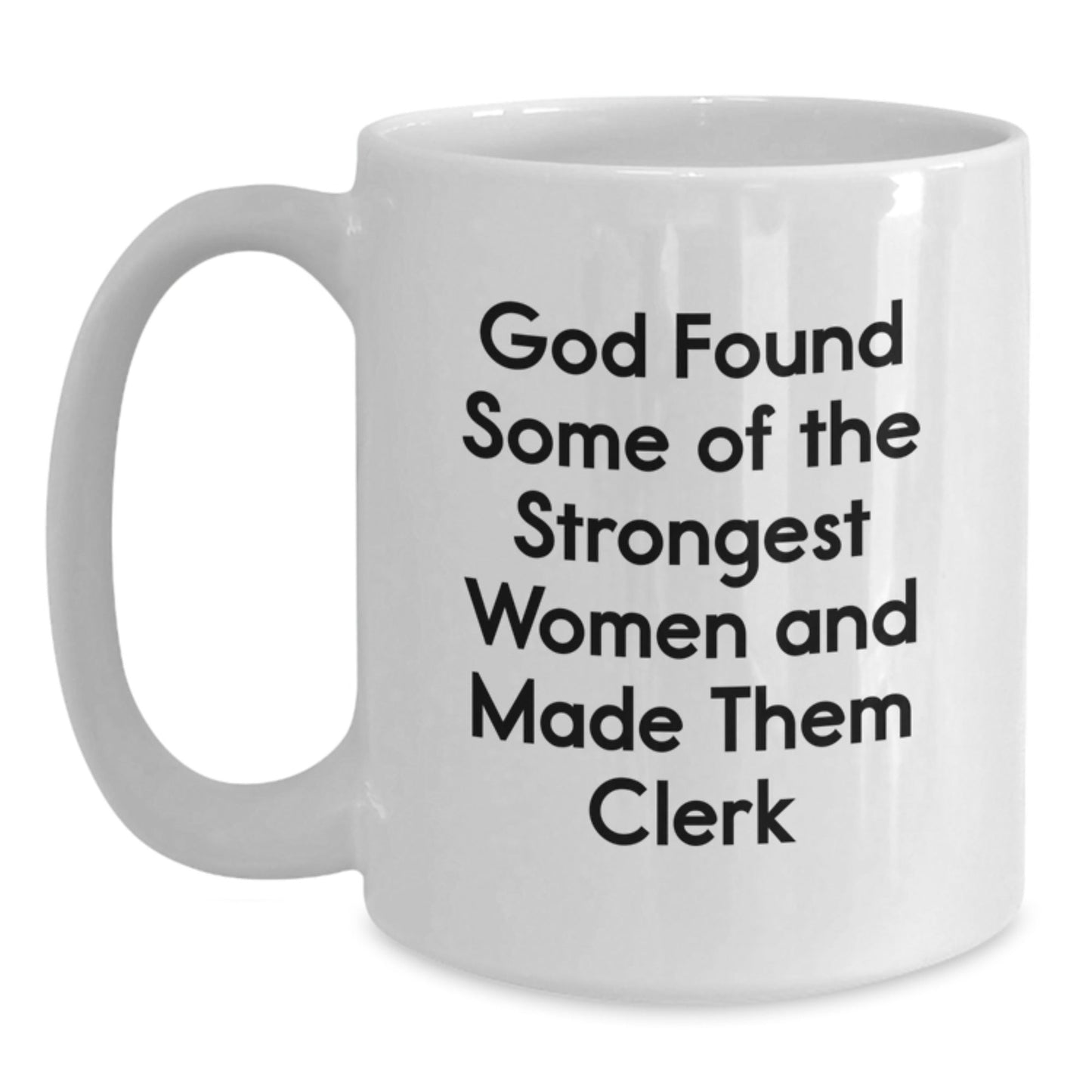 Funny Clerk Jokes White Coffee Mugs Gifts from Friends for Women Clerk at Christmas Unique Gifts - The Buy Boom
