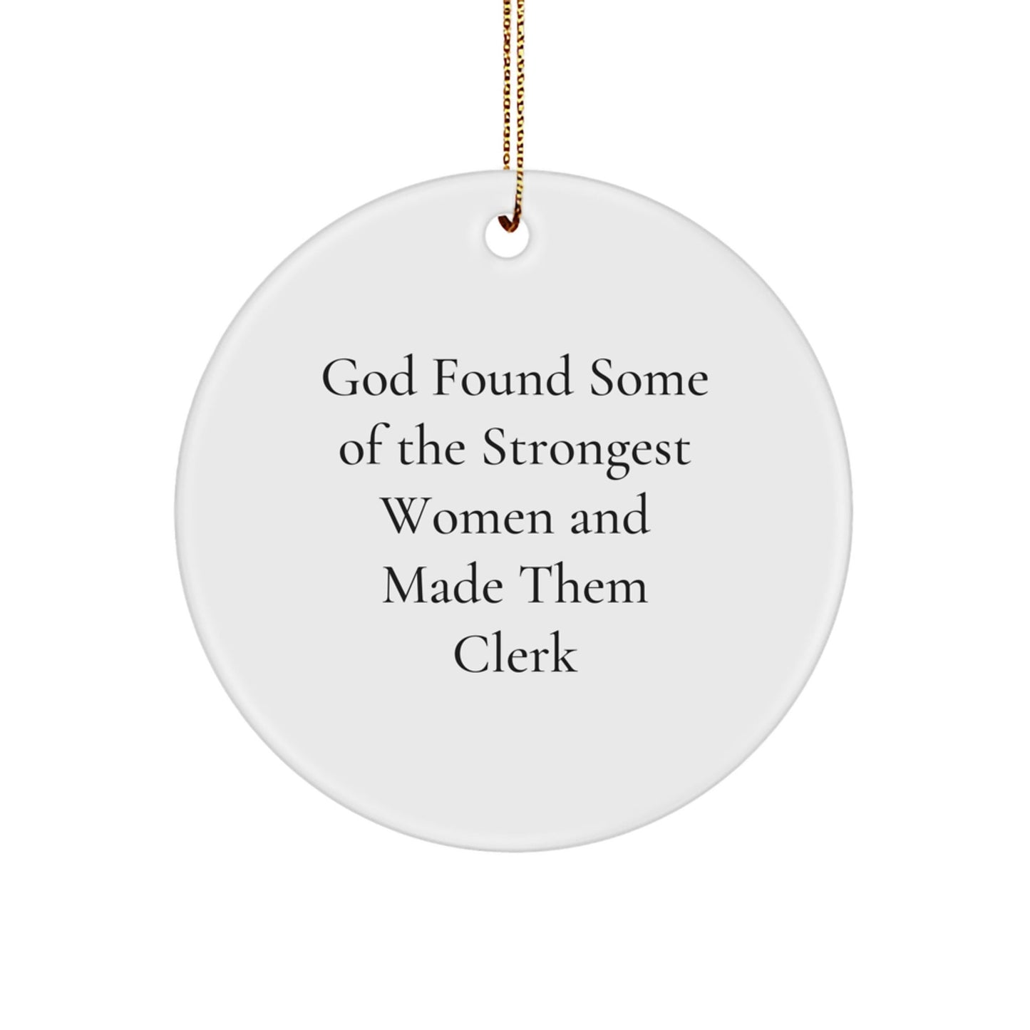 Funny Clerk Office Decor Circle Ornament Gifts from Friends for Clerk - The Buy Boom