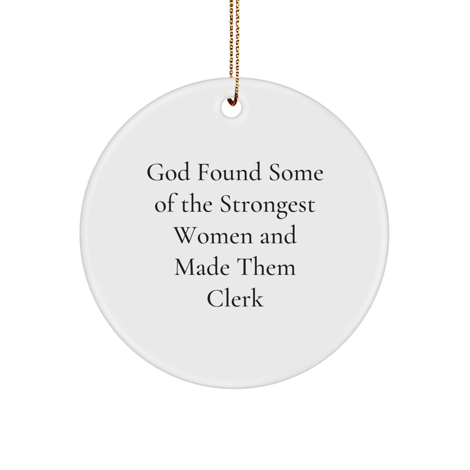 Funny Clerk Office Decor Circle Ornament Gifts from Friends for Clerk - The Buy Boom