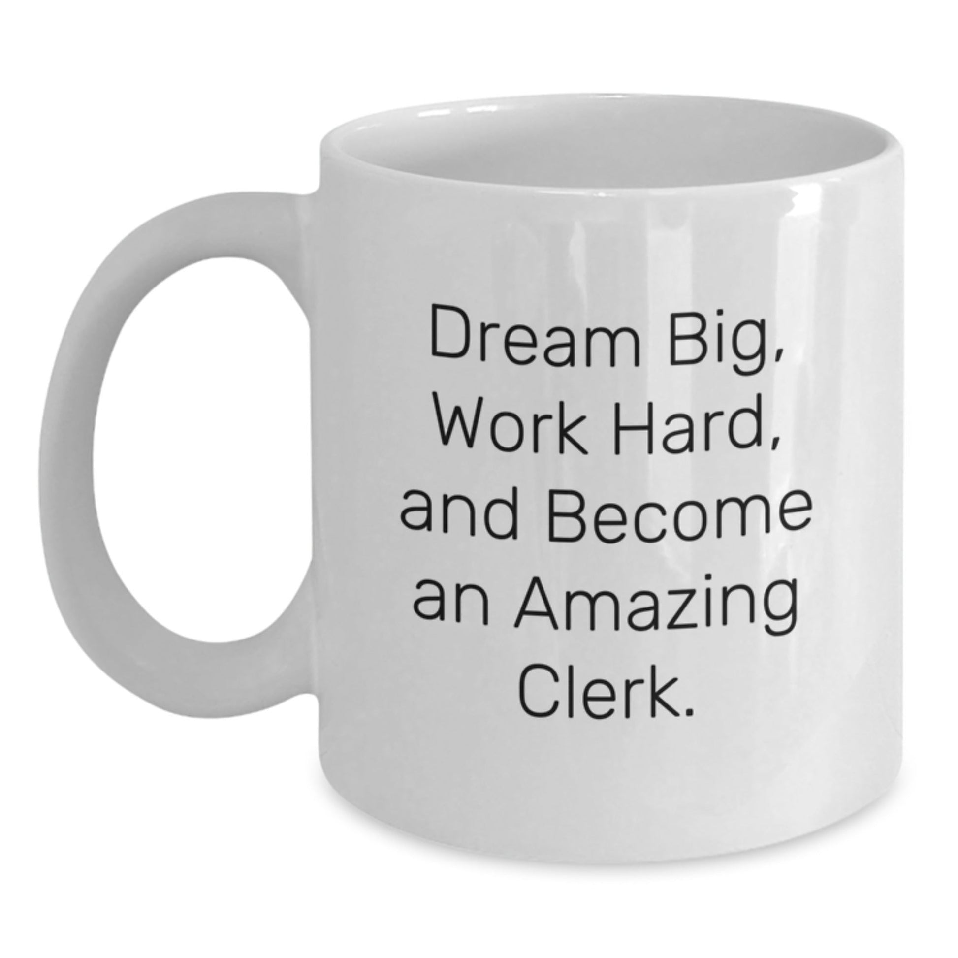 Funny Clerk Quotes Gifts for Men, White Coffee Mug, Inspirational, Christmas Unique Gifts from Friends to Clerk - The Buy Boom