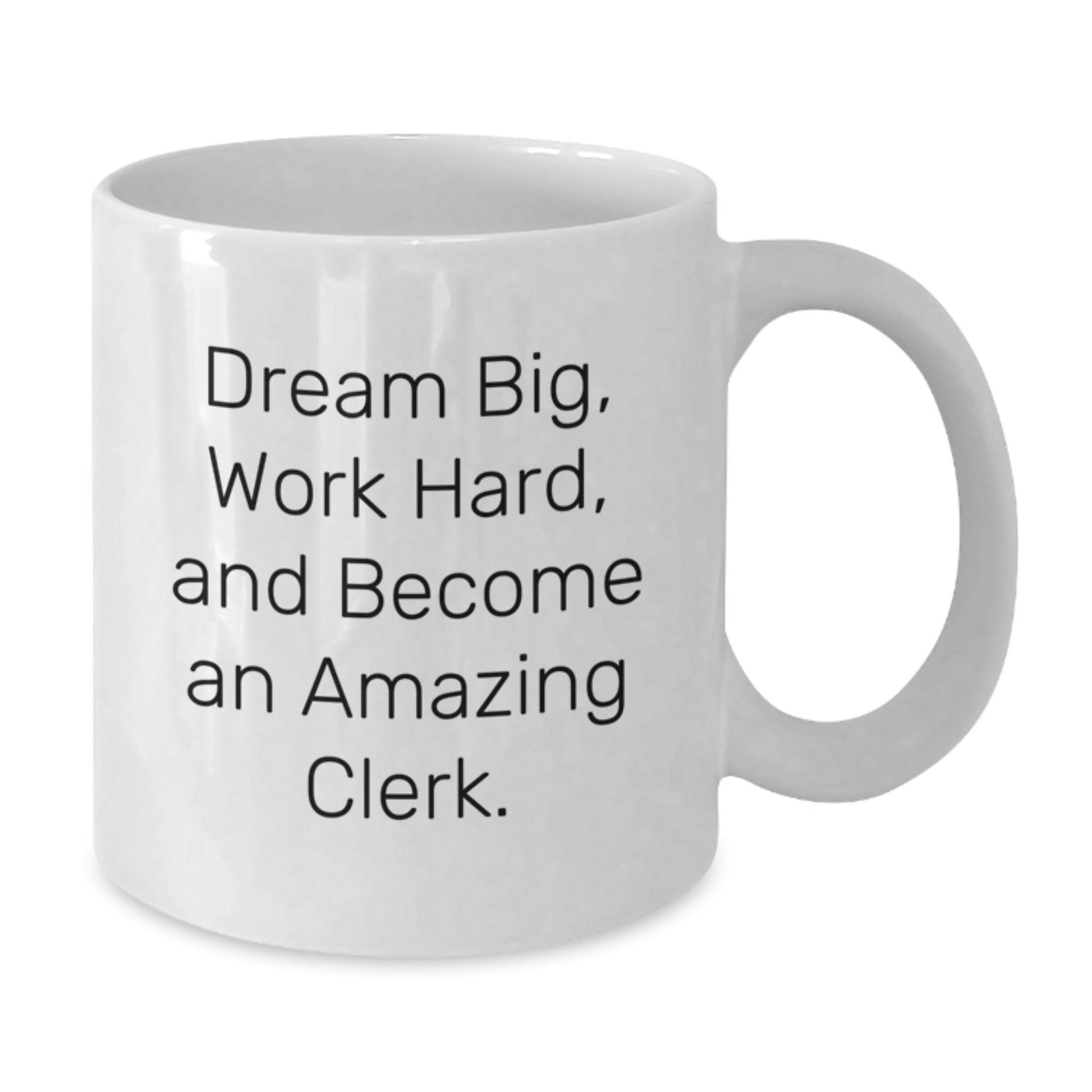 Funny Clerk Quotes Gifts for Men, White Coffee Mug, Inspirational, Christmas Unique Gifts from Friends to Clerk - The Buy Boom