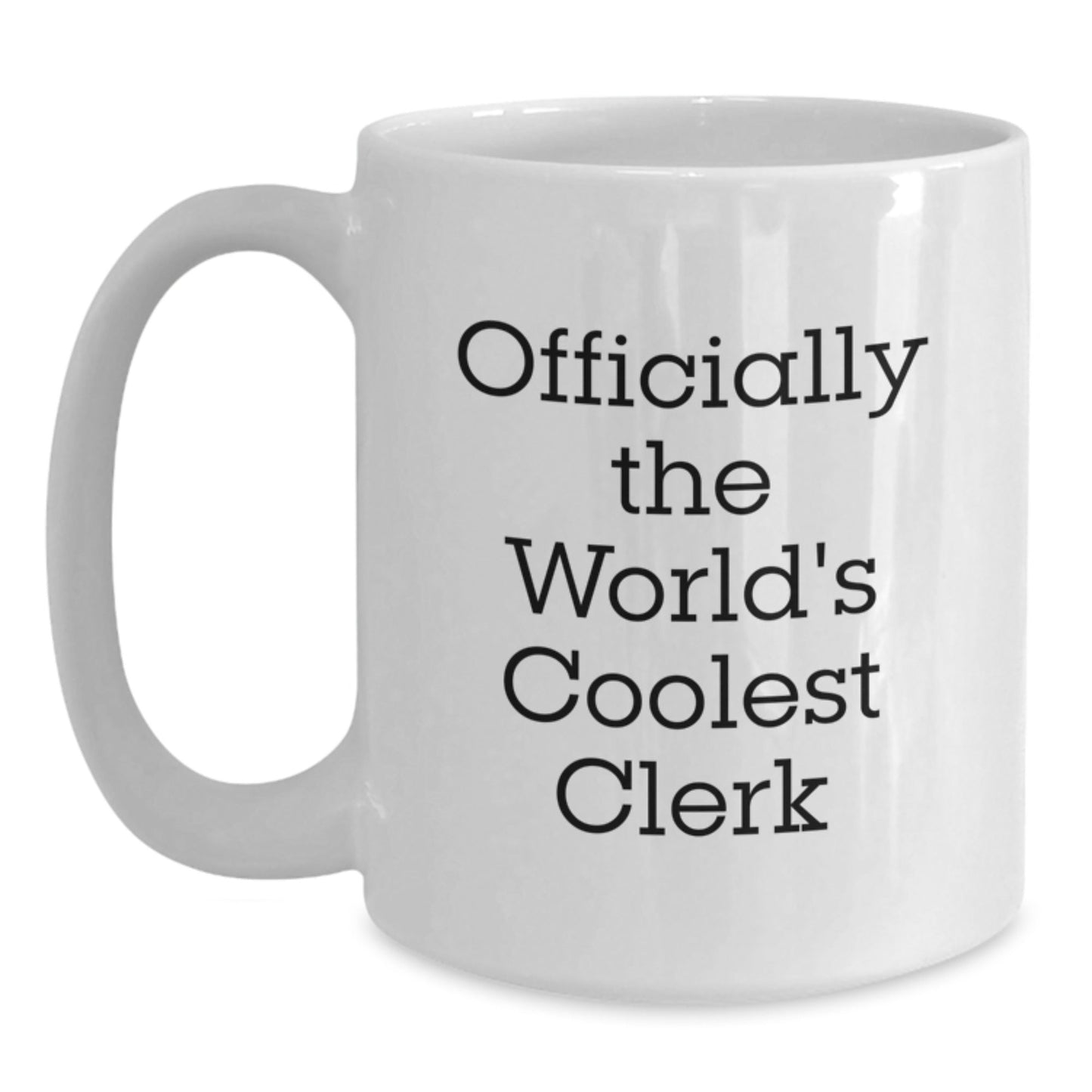 Funny Clerk White Coffee Mug Gifts from Friends for Men, Women, Coworkers, Family - 'Officially The World's Coolest Clerk' Christmas Unique Gifts - The Buy Boom