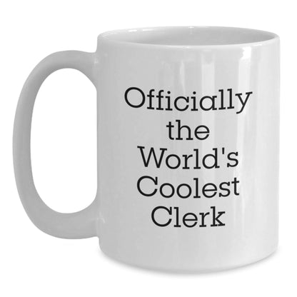 Funny Clerk White Coffee Mug Gifts from Friends for Men, Women, Coworkers, Family - 'Officially The World's Coolest Clerk' Christmas Unique Gifts - The Buy Boom
