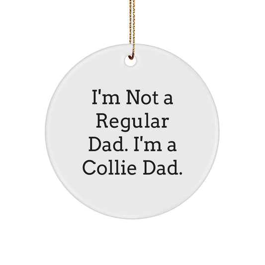 Funny Collie Dog Christmas Circle Ornament Gifts from Dad for Collie Dad - The Buy Boom