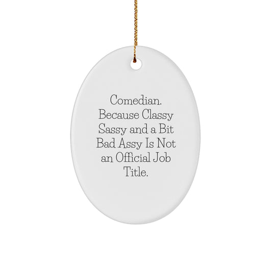 Funny Comedian Christmas Oval Ornament Gifts from Friends, Comedian Lover Gifts for Men, Comedian Decorations - The Buy Boom