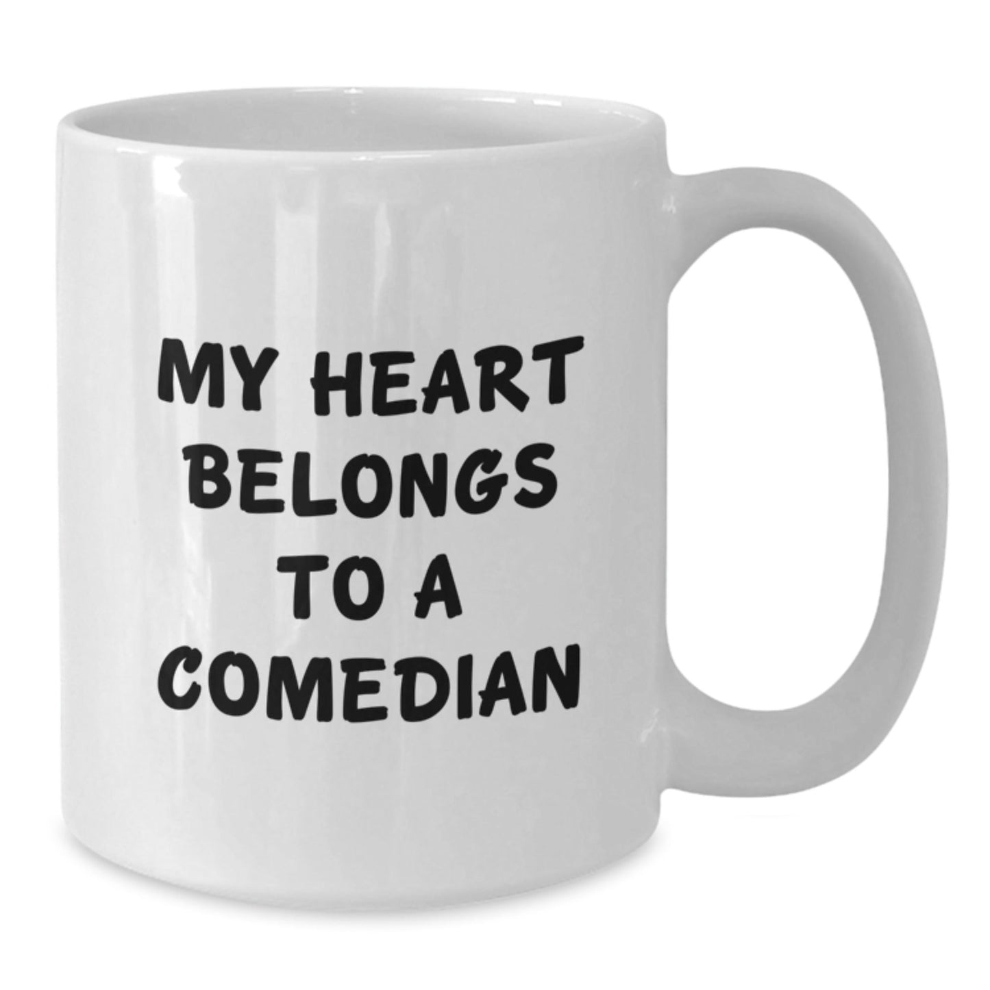Funny Comedian Gifts for Him Birthday Unique White Coffee Mug, 'My Heart Belongs To A Comedian' Funny Quote, Gifts from Family Friends for Comedian Lover - The Buy Boom