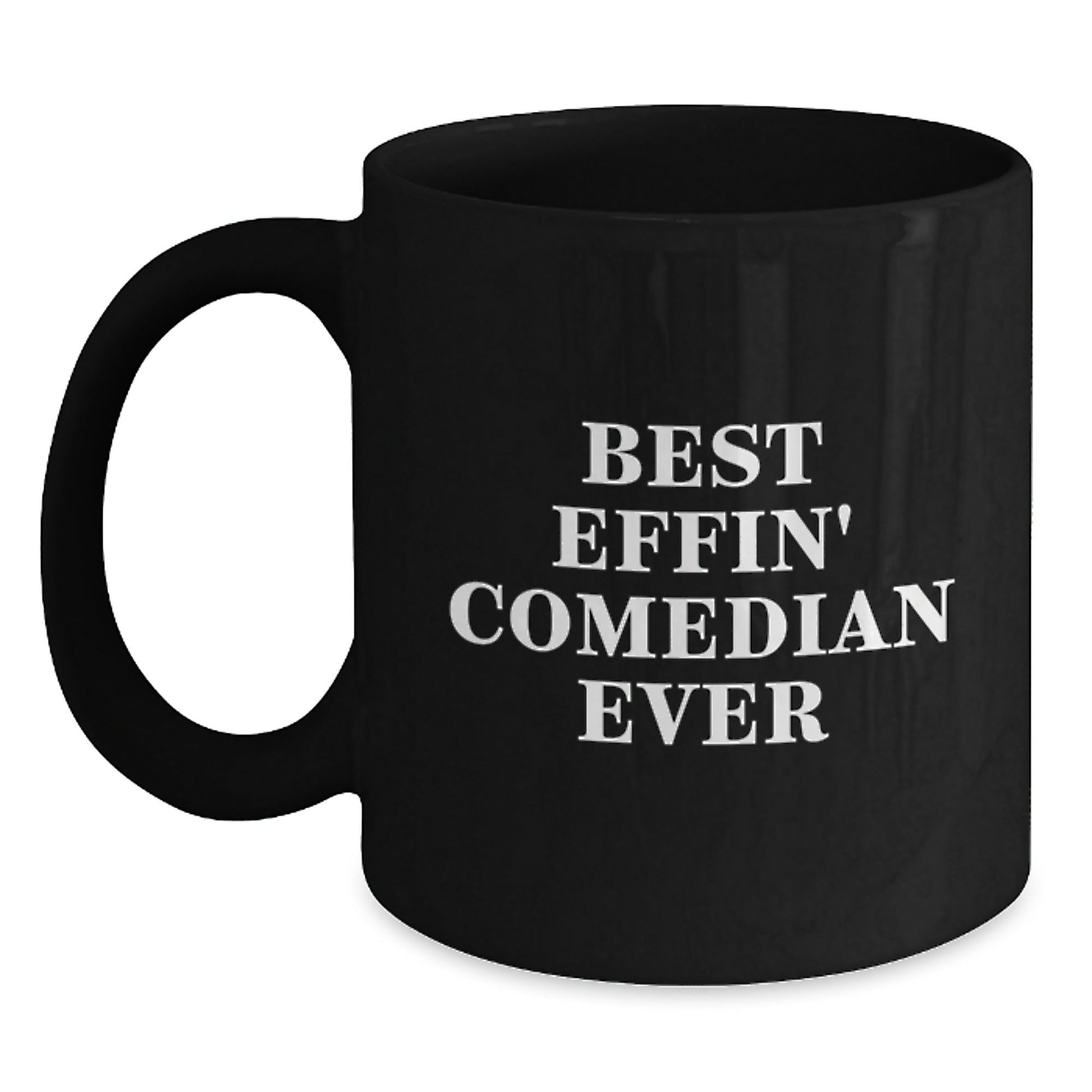 Funny Comedian Gifts for Men, Women, or Friends - Best Effin' Comedian Ever Black Coffee Mug, Graduation Unique Gifts from Family, Coworkers - The Buy Boom