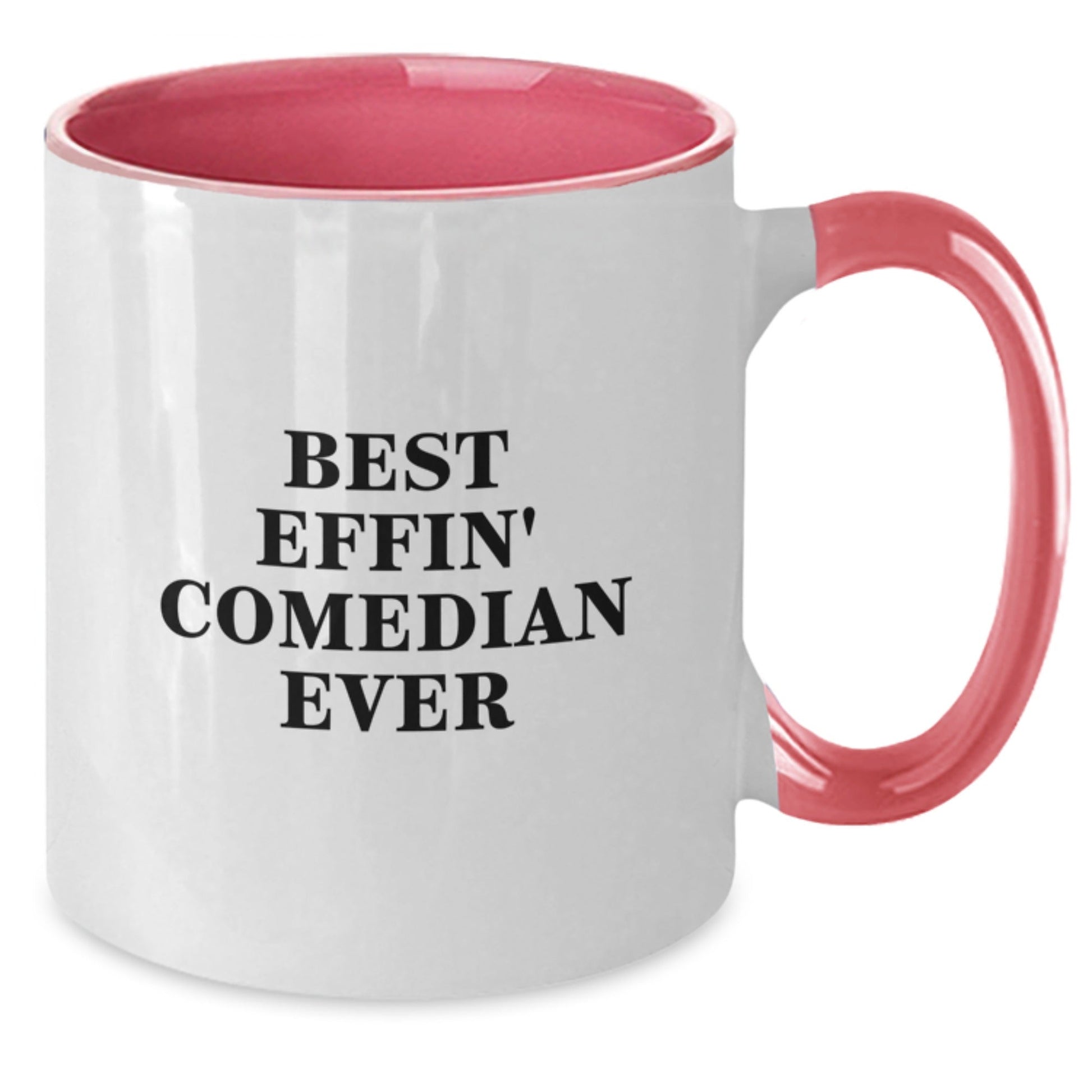 Funny Comedian Gifts from Friends, Gift for Best Effin' Comedian Ever, Two Tone Coffee Mug - The Buy Boom