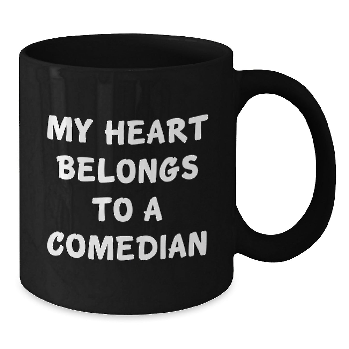 Funny Comedian Gifts from Men to Comedian Friends Black Coffee Mug Quote My Heart Belongs To A Comedian Unique Birthday Unique Gift - The Buy Boom