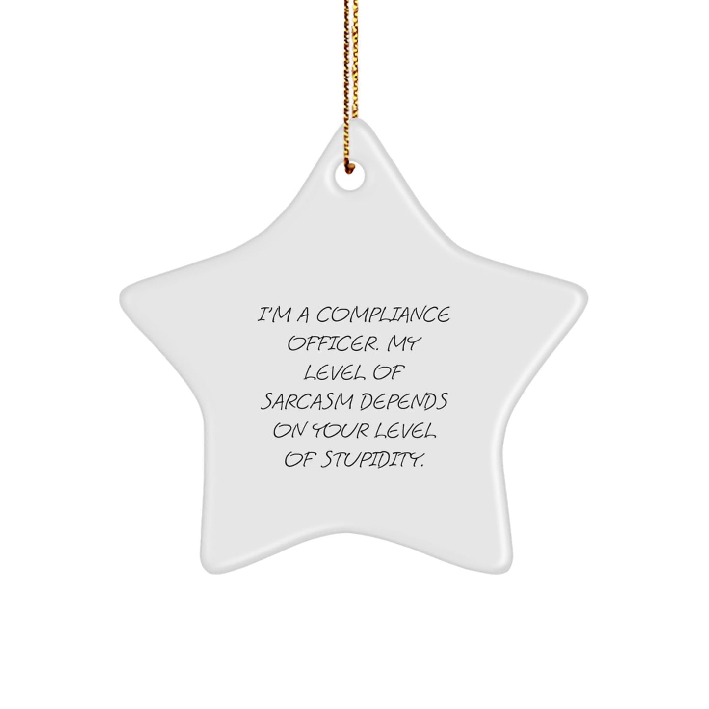 Funny Compliance Officer Gifts from Friends and Family - 'I'm a Compliance Officer' Star Ornament for Men and Women - Unique Christmas Decorations - The Buy Boom