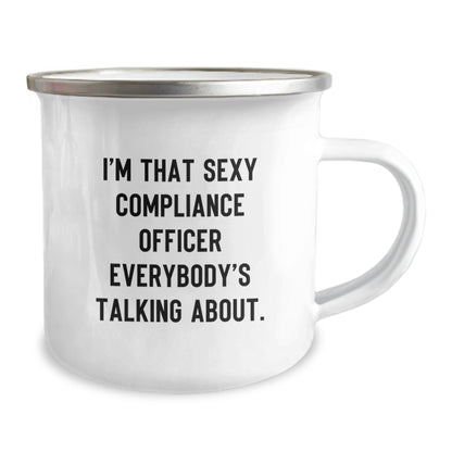 Funny Compliance Officer Gifts from Friends for Men, I'm That Sexy Compliance Officer Everybody's Talking About. Christmas Unique Mugs for Compliance Officers - The Buy Boom