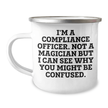 Funny Compliance Officer Gifts, 'I'm A Compliance Officer. Not A Magician...' Camping Mug for Dad's Special Day, Gifts from Family or Friends - The Buy Boom