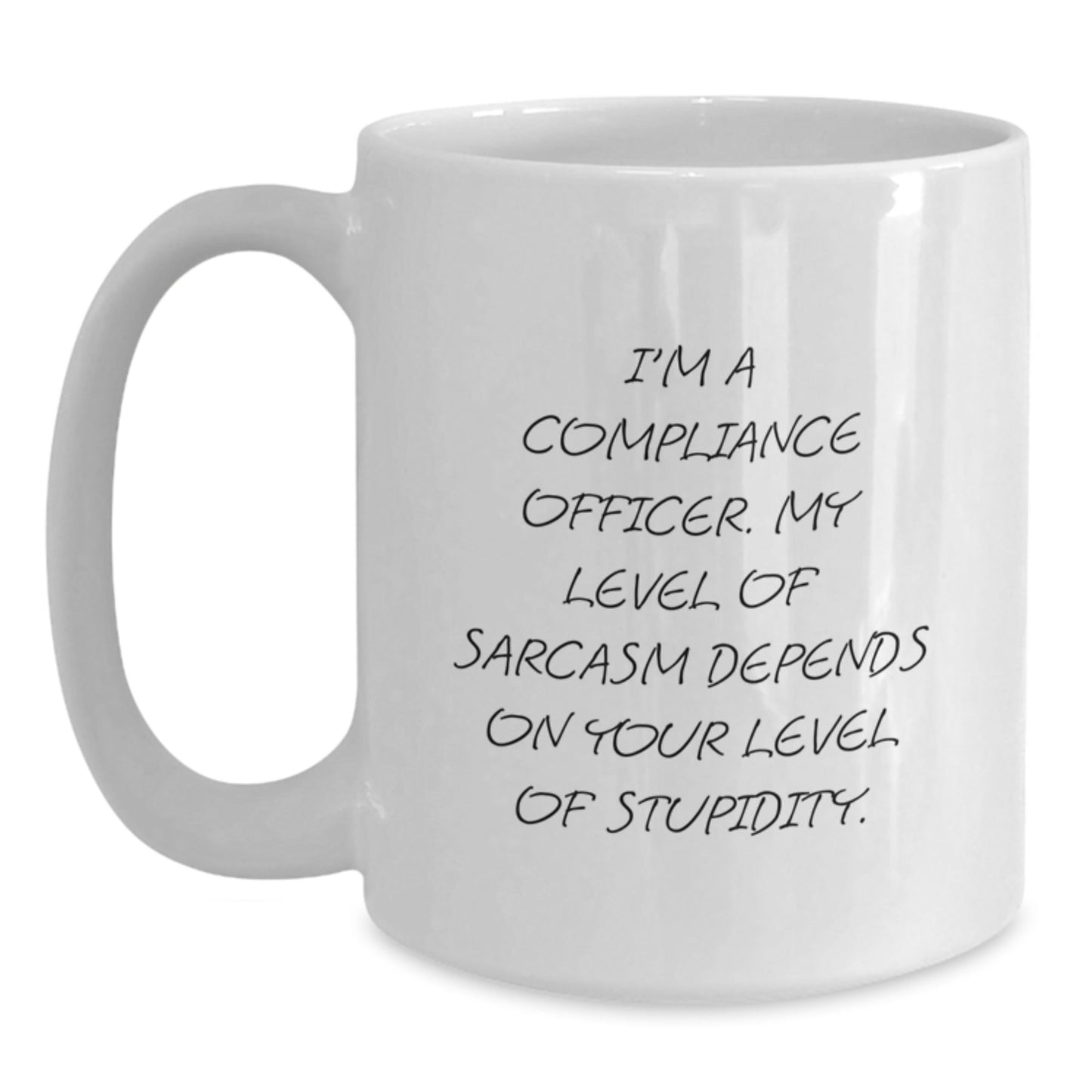 Funny Compliance Officer White Coffee Mug Gifts for Men Women Friends Coworkers Family - 11oz 15oz Ceramic White Mug - I'm A Compliance Officer Gift Ideas - The Buy Boom