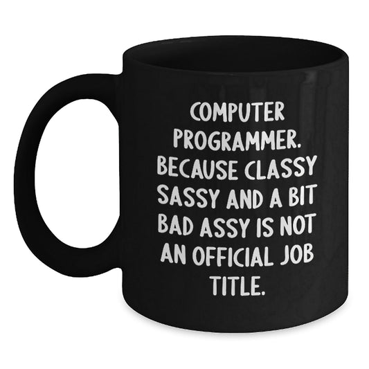 Funny Computer Programmer Quirks Black Coffee Mug Gifts from Friends - Perfect Christmas Unique Gifts for Men, Women, and Family - The Buy Boom