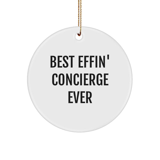 Funny Concierge Gifts - Best Effin' Concierge Ever Circle Ornament for Christmas Unique Gifts from Family Friends - The Buy Boom
