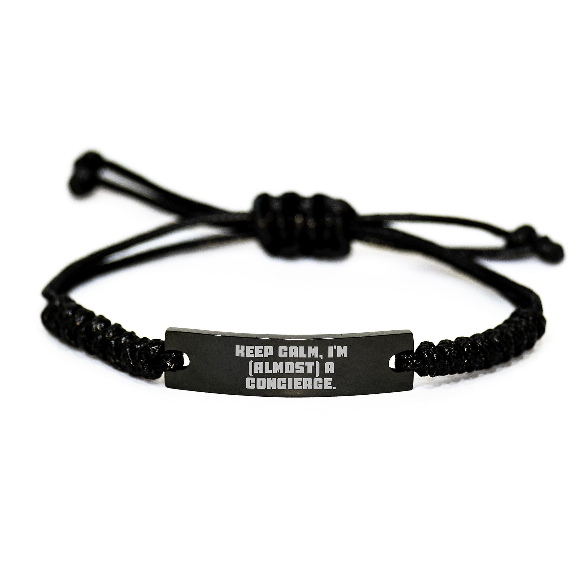 Funny Concierge Gifts for Men Women Friends Coworkers from Christmas Unique Gifts Rope Bracelet, Keep Calm I'm almost a Concierge, Black Stainless Steel Interlaced Rope - The Buy Boom