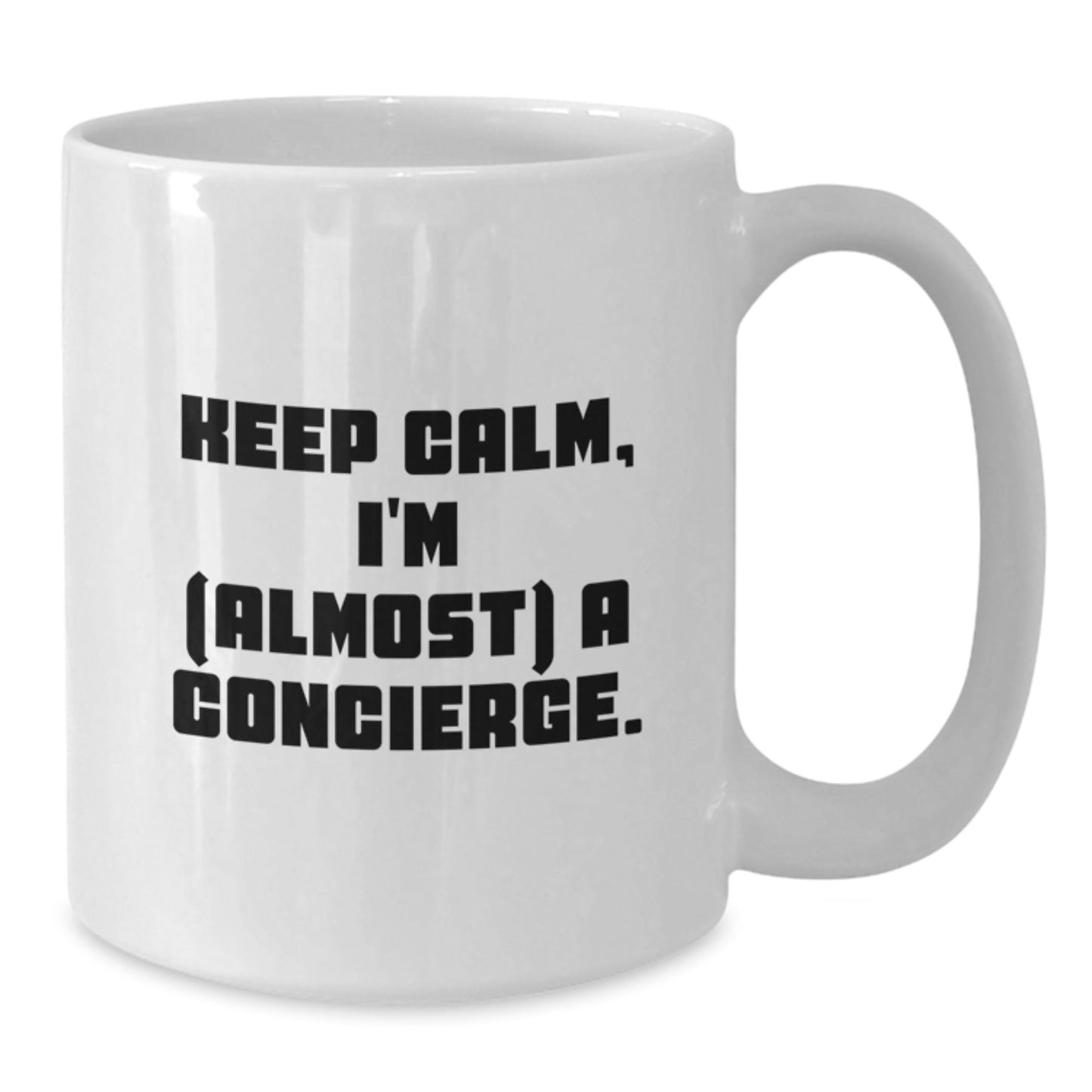 Funny Concierge Gifts from Friends and Family - White Coffee Mug - Keep Calm I'm (almost) A Concierge Christmas Unique Gifts - The Buy Boom
