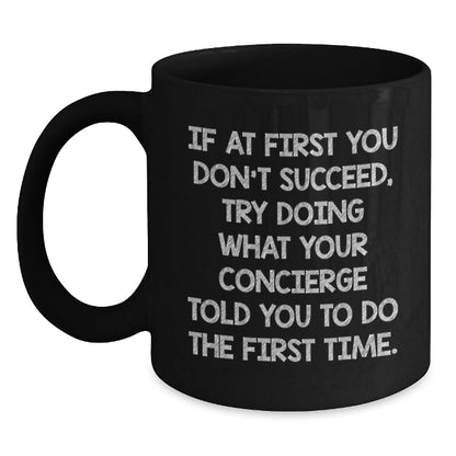 Funny Concierge Gifts from Men, Unique Black Coffee Mug for Concierge Enthusiast, Inspirational Quote Christmas Unique Gifts - The Buy Boom