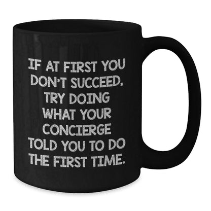 Funny Concierge Gifts from Men, Unique Black Coffee Mug for Concierge Enthusiast, Inspirational Quote Christmas Unique Gifts - The Buy Boom