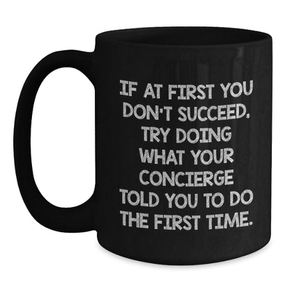 Funny Concierge Gifts from Men, Unique Black Coffee Mug for Concierge Enthusiast, Inspirational Quote Christmas Unique Gifts - The Buy Boom