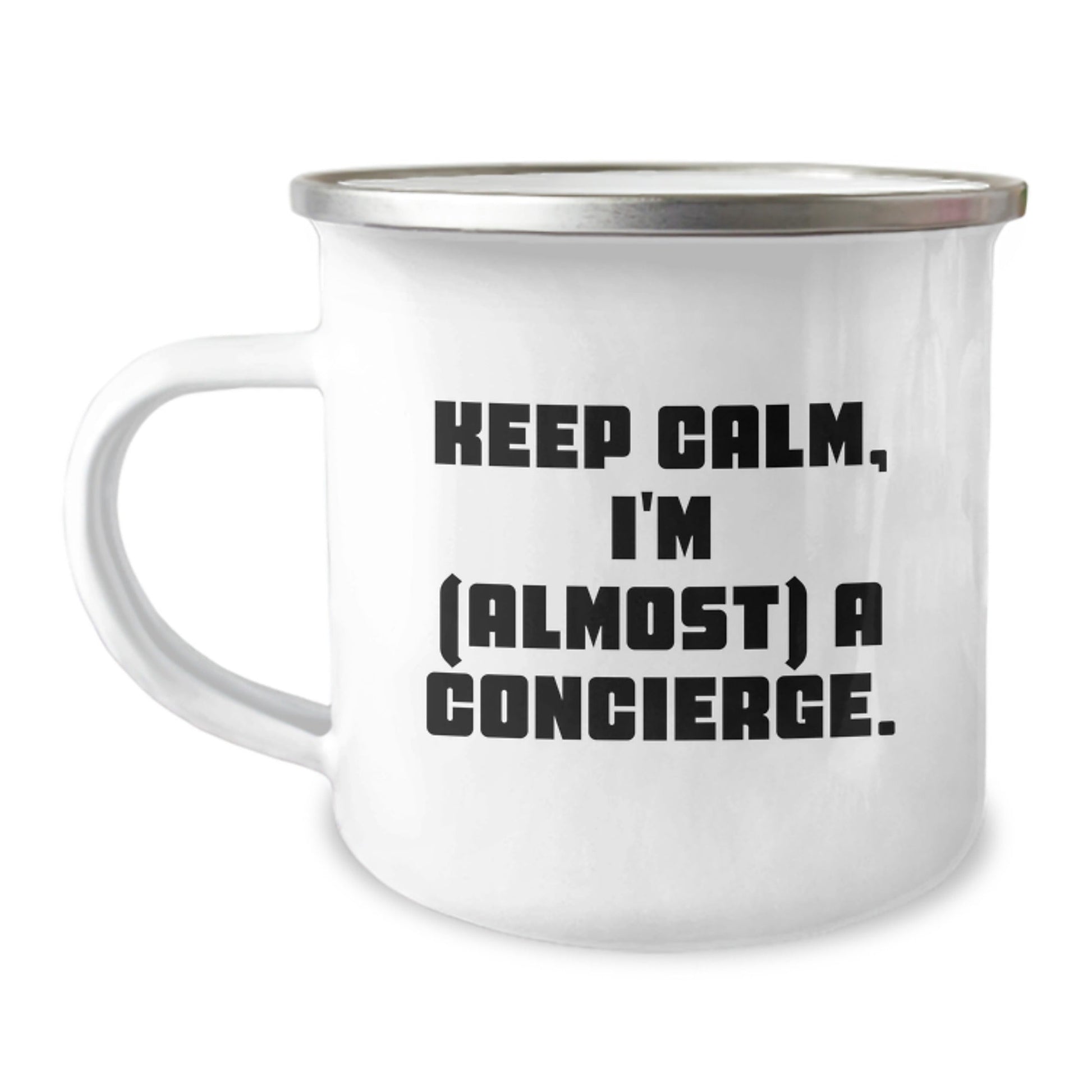 Funny Concierge Gifts - Keep Calm I'm (almost) A Concierge, Unique Camping Mug for Men Women Friends Family, Best Christmas Unique Gifts from Men to Concierge, Men Women Friends Family - The Buy Boom