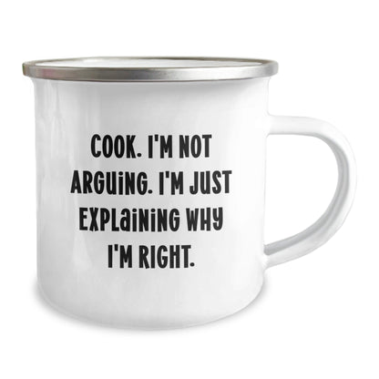 Funny Cook Camping Mug Gifts for Him, Unique Christmas Unique Gifts from Men to Cook, Explaining Why I'm Right, 12 oz Stainless Steel with Enamel Finish - The Buy Boom