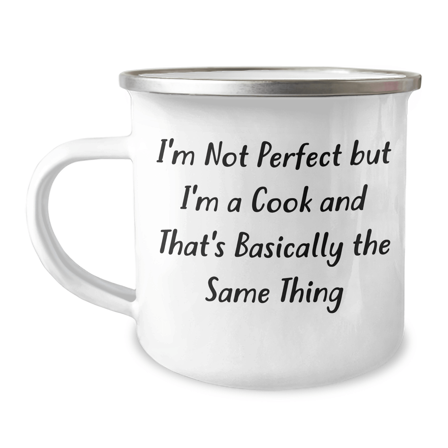 Funny Cook Gift – "I'm Not Perfect But I'm a Cook" Camping Mug 12oz - The Buy Boom