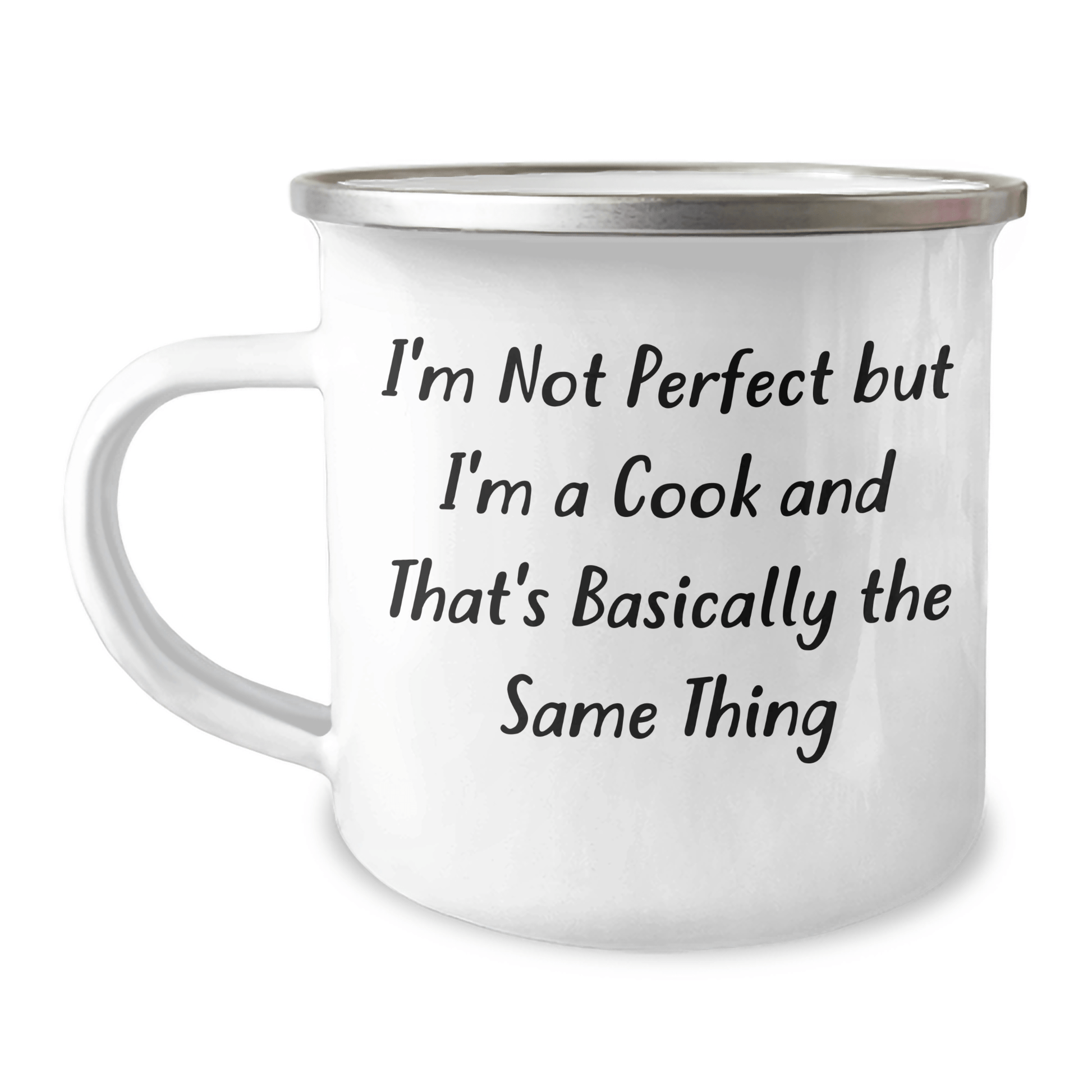 Funny Cook Gift – "I'm Not Perfect But I'm a Cook" Camping Mug 12oz - The Buy Boom