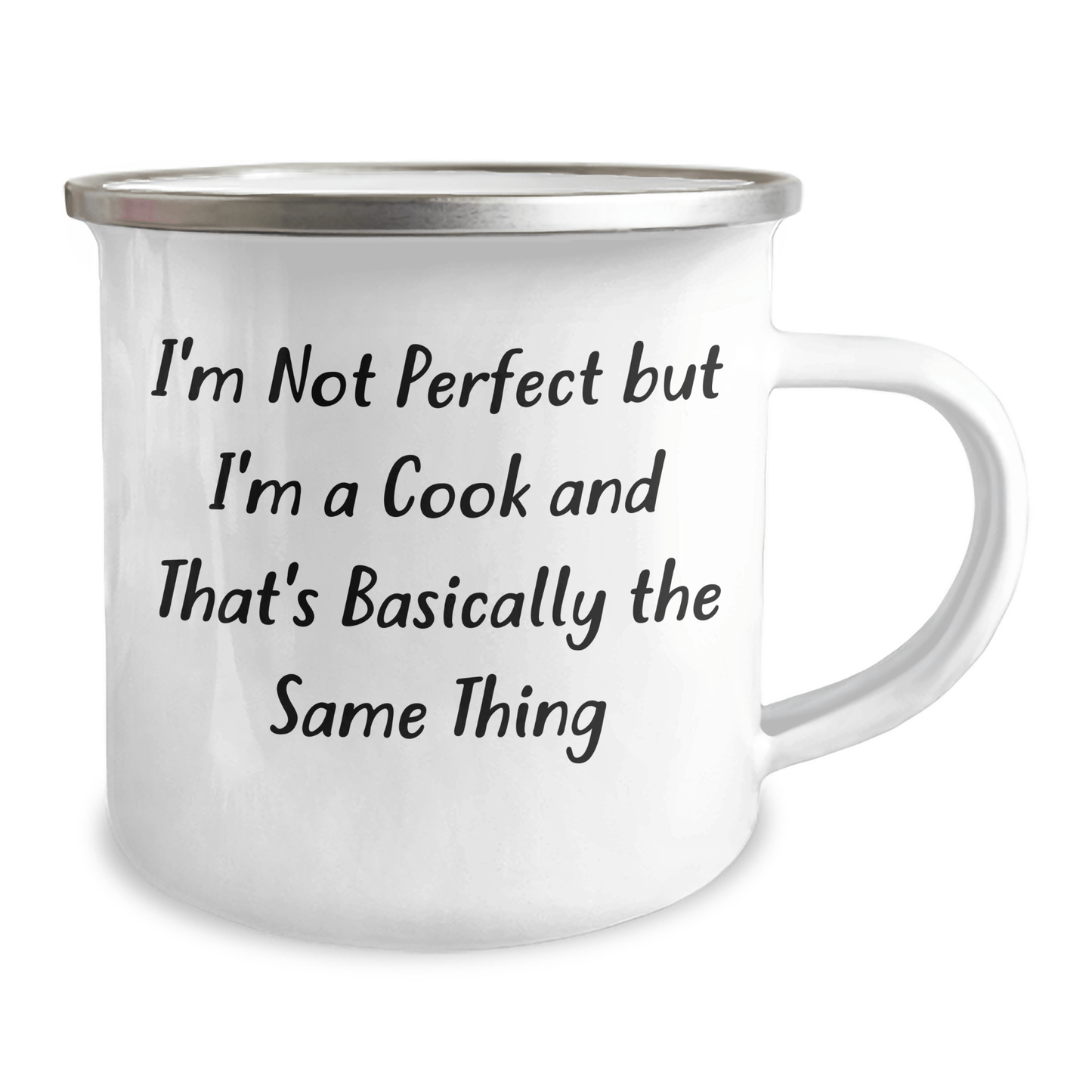 Funny Cook Gift – "I'm Not Perfect But I'm a Cook" Camping Mug 12oz - The Buy Boom