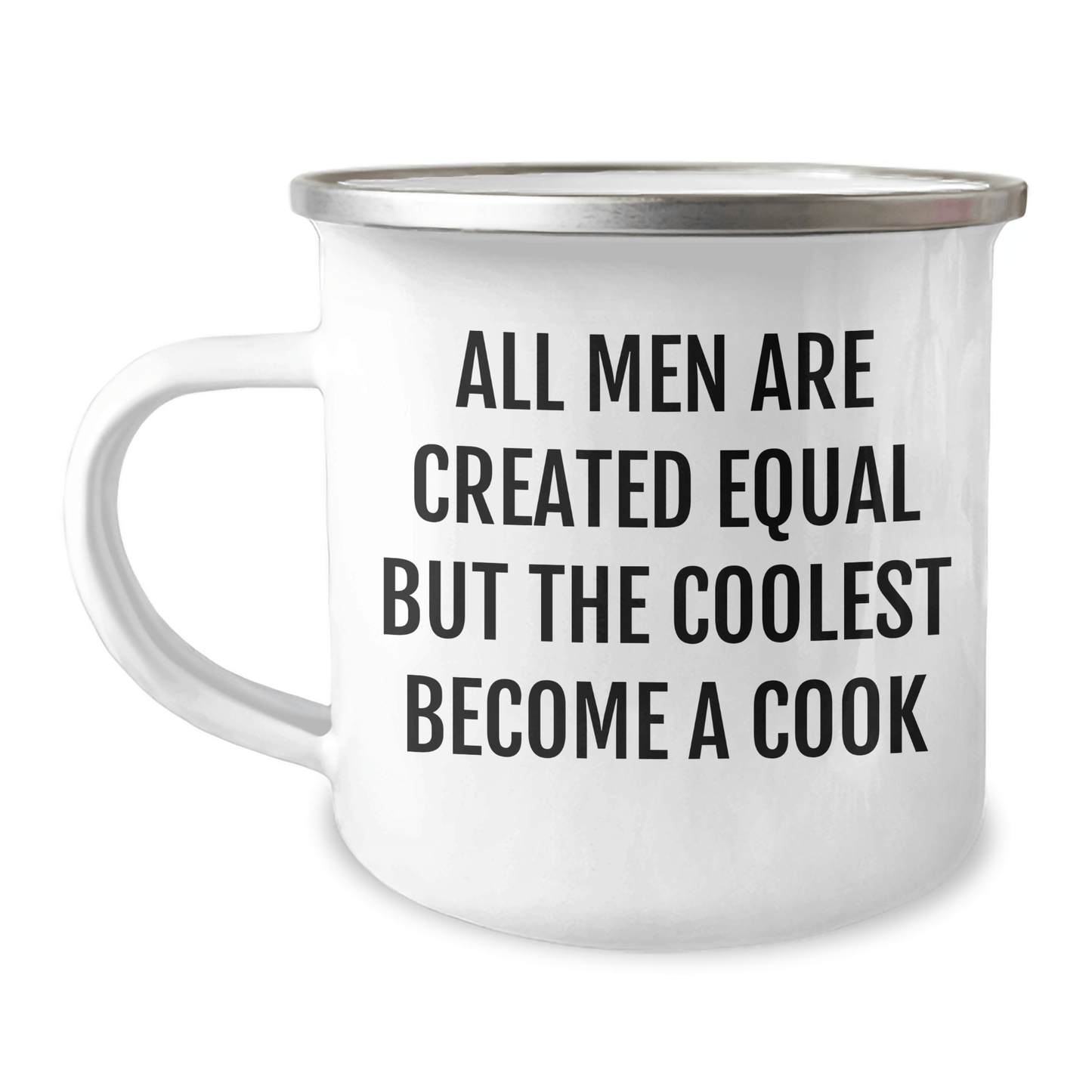 Funny Cook Gifts for Men - 'All Men Are Created Equal But The Coolest Become A Cook' Enamel Stainless Steel Camping Mug, 12 oz, Father's Day Unique Gifts from Men to Men - The Buy Boom