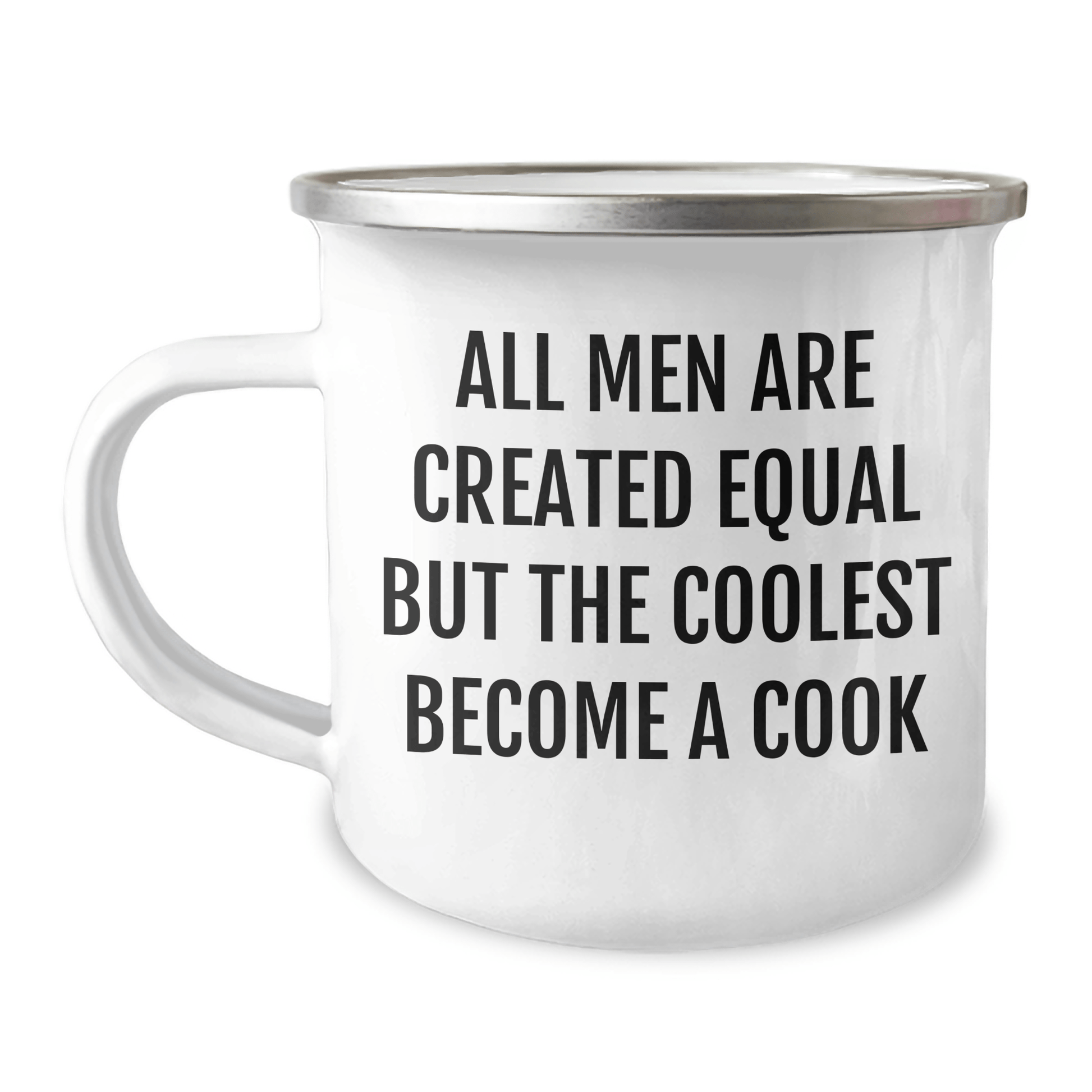 Funny Cook Gifts for Men - 'All Men Are Created Equal But The Coolest Become A Cook' Enamel Stainless Steel Camping Mug, 12 oz, Father's Day Unique Gifts from Men to Men - The Buy Boom