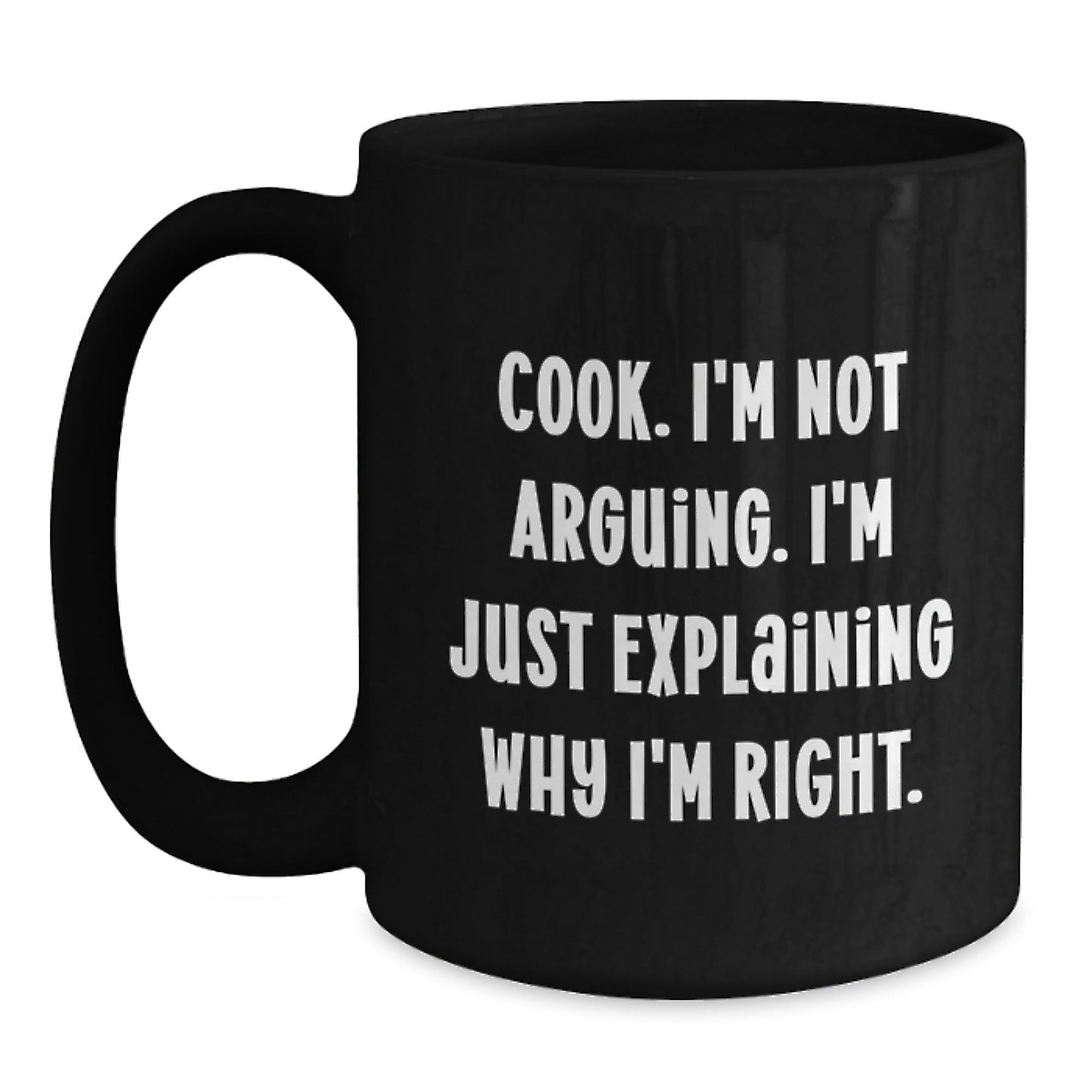 Funny Cook Gifts for Women from Friends - 'Cook I'm Not Arguing' Black Coffee Mug for Christmas Unique Presents - The Buy Boom