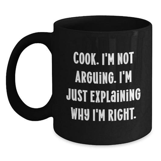 Funny Cook Gifts for Women from Friends - 'Cook I'm Not Arguing' Black Coffee Mug for Christmas Unique Presents - The Buy Boom