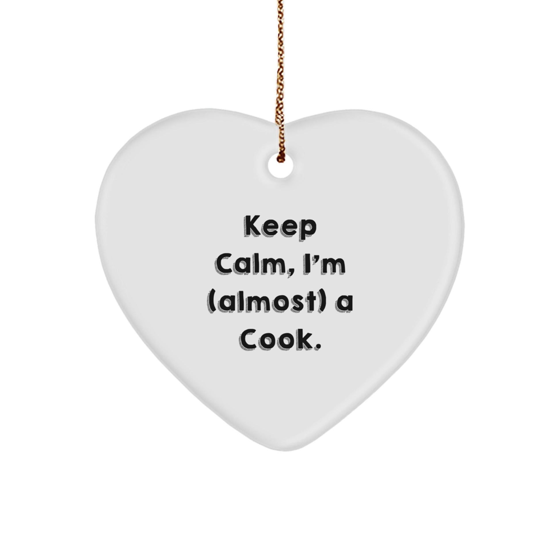 Funny Cook Heart Ornament, 'Keep Calm, I'm (almost) A Cook.' For Men, Women, Friends, or Family Christmas Unique Gifts - The Buy Boom