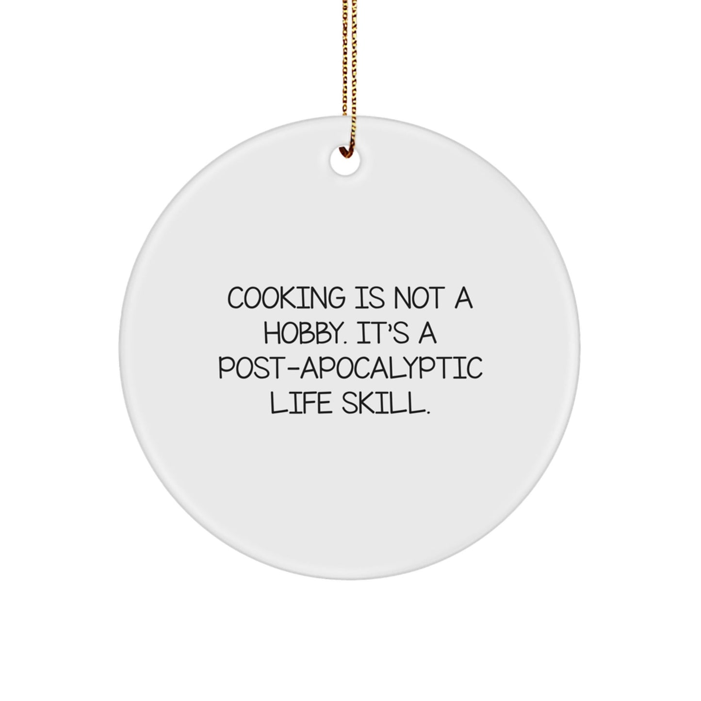 Funny Cooking Gifts for Friends and Family - 'Cooking Is Not A Hobby' Circle Ornament, White, 2.75" Tall, Perfect for Christmas - The Buy Boom