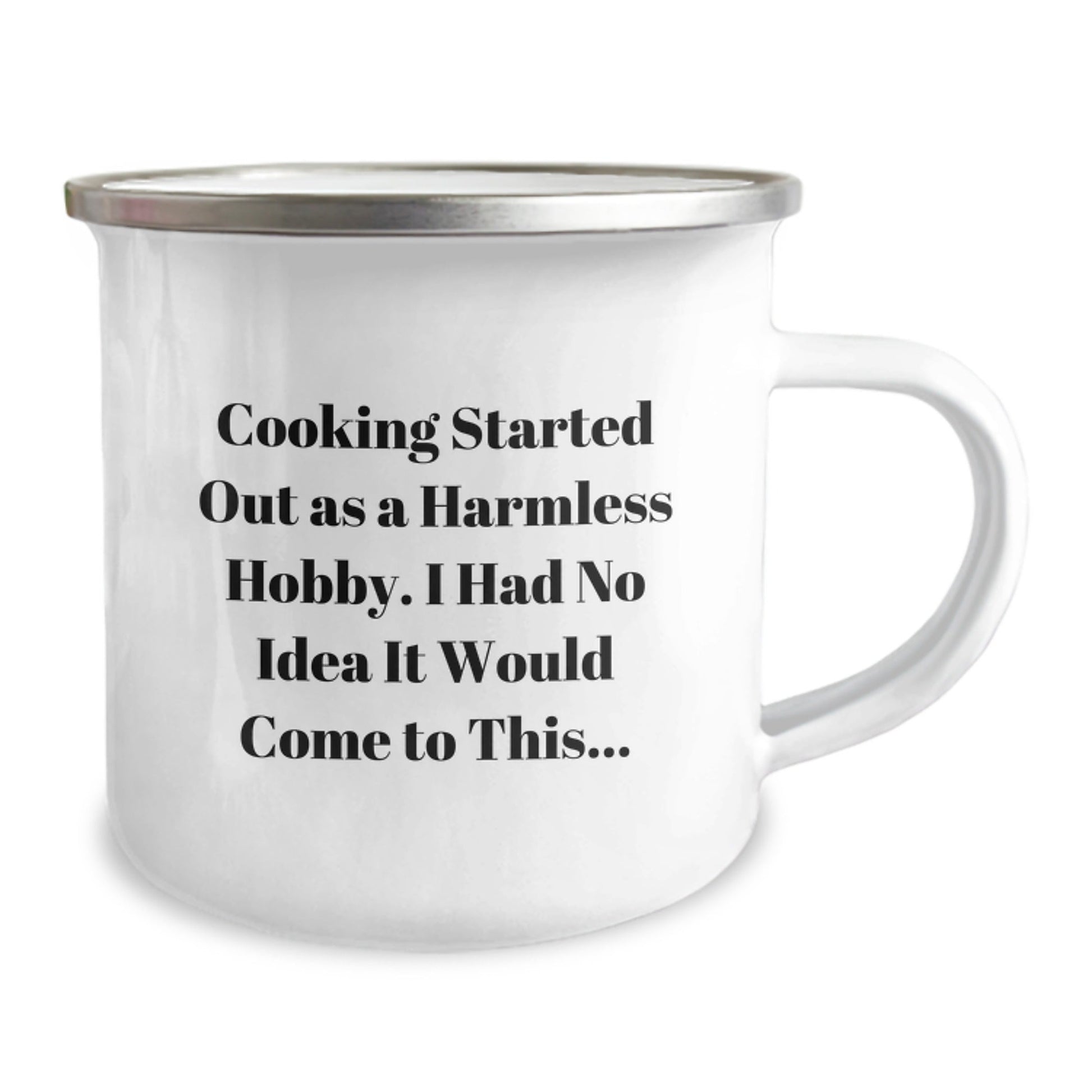 Funny Cooking Gifts for Men from Family - 'Cooking Started Out As A Harmless Hobby...' Camping Mug - The Buy Boom