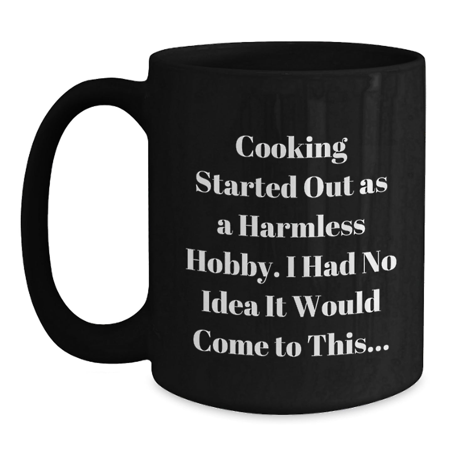 Funny Cooking Quote Graduation Gifts from Friends for Cooking Enthusiasts Black Coffee Mugs, Microwave and Dishwasher Safe - The Buy Boom