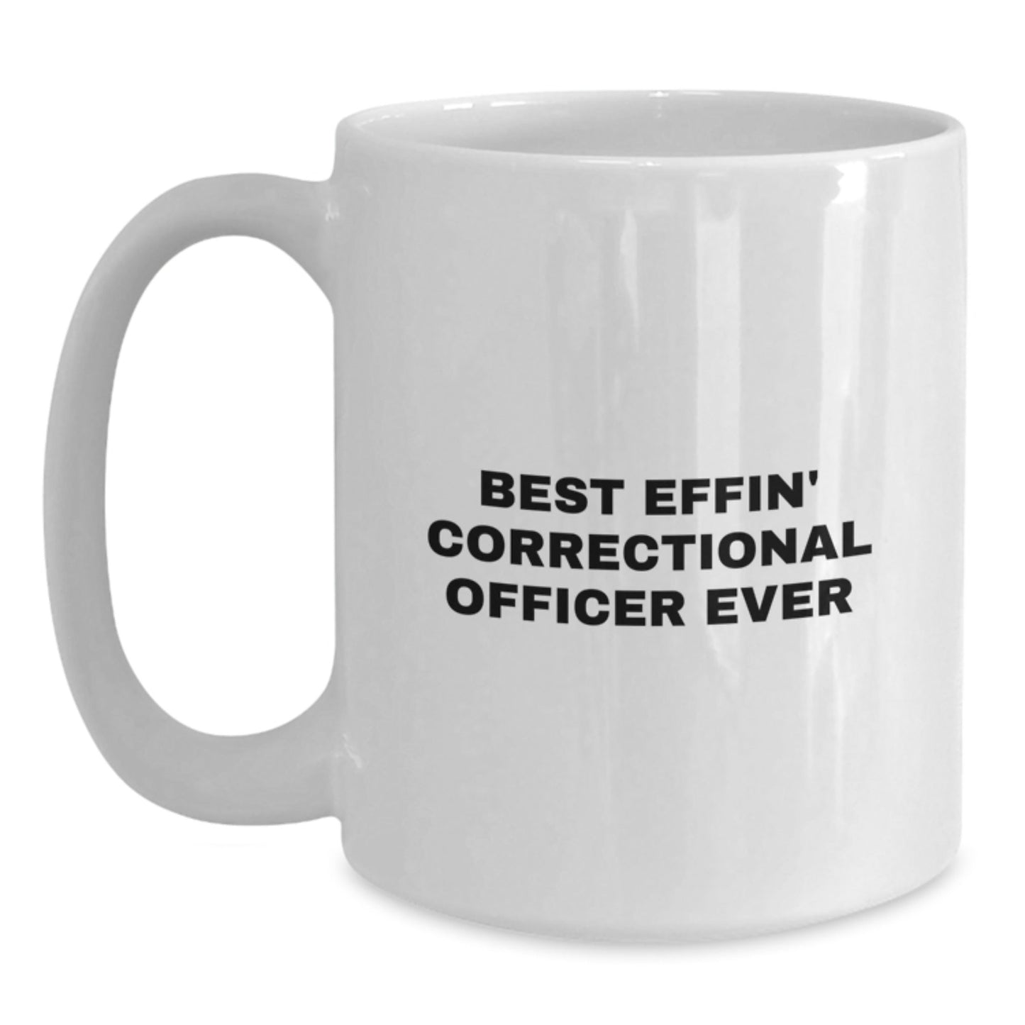 Funny Correctional Officer Gifts, Best Effin' Correctional Officer Ever Mug, White Coffee Mug for Correctional Officer, Gifts from Family, Friends, Coworkers, Best Officer Ever - The Buy Boom