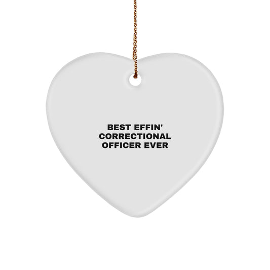 Funny Correctional Officer Gifts, 'Best Effin' Heart Ornament for Men, Women, Friends, Family, Coworkers - The Buy Boom